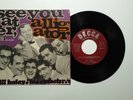 BILL HALEY SEE YOU LATER ALLIGATOR/ROCK AROUND THE CLOCK 7