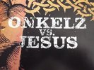 Böhse  Onkelz - VS.Jesus  Vinyl Single limitiert Farbig,Oi,RoR