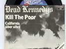 Dead Kennedys - Kill The Poor / California über alles , Punk Single 1980