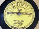 ELVIS PRESLEY THE HOLY GRAIL ORIGINAL SUN RECORD THATS ALL RIGHT 78 RPM 1954