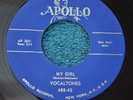 45 RPM RECORD BY THE VOCALTONES- MY GIRL / I'M GONNA GET THAT GIRL