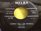 Original 1956 Doo Wop 45 : Willows   Church Bells Are Ringing   Melba 102