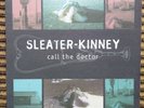 SLEATER-KINNEY - Call The Doctor (Chainsaw 1996) LP