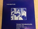 The Beatles - “TEXAN TROUBADOURS RECORDED 1965, HOUSTON, TEXAS LIVE“ STEREO 2LP