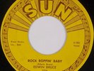 EDWIN BRUCE: Rock Boppin’ Baby SUN 216 Rockabilly 7” 45 VG+ Clean MSI MP3