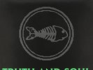 Fishbone - Truth and Soul LP (Vinyl, Nov-2014, Asbestos Records) BRAND NEW