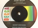 Manny-Corchado  *** Pow-Wow  /  Johnny Caswell    You Don' t Love Me Anymore ***