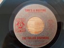 Northern Soul - The Fuller Brothers - Times A Wasting - Soul Clock - ORIGINAL 45
