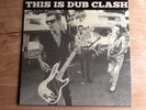The Clash.This is Dub Clash.Ltd to 100 copies in Blue Vinyl.Mint Condition