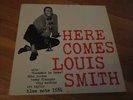 Here Comes LOUIS SMITH Mono Blue Note LP 1584 West 63rd DG RVG ORIGINAL Rare