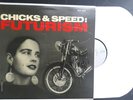 Chicks & Speed Futurism Record Album Wax 9092 1990 Lead Into Gold