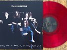 The Cranberries - Everybody Else is Doing It, So Why Can't We Vinyl LP RED New