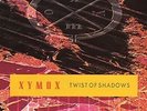 Xymox - Twist Of Shadows [New Vinyl] Deluxe Ed