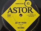 THE KINKS - SEE MY FRIEND - ORIGINAL OZ ASTOR LABEL 45 - 1965