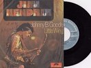 JIMI HENDRIX JOHNNY B. GOODE / LITTLE WING UNIQUE LABEL RECORD YUGOSLAVIA 7