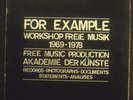 3-LP-Set for example - Workshop Free Music 1969-1978, Fmp , NM