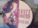 BRUCE SPRINGSTEEN BETTER DAYS PICTURE DISC FROM COLUMBIA RECORDS