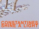 Constantines - Shine A Light (LP+7