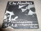 THE ROWDIES-A.C.A.B. VINYL 7