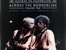 Bob Dylan with Tom Petty - Across The Borderline Vol. 2 (Ltd 2 x Vinyl LP) New