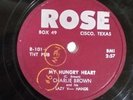 Charlie Brown - My Hungry Heart / Mean, Mean Mama - Rose 78 VG+ TNT Rockabilly