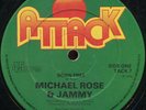 Michael Rose & Jammy - Born Free UK Attack 12