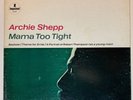 Archie Shepp - Mama Too Tight - Impulse  Grachan Moncur III Beaver Harris LP VG+