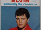 Elvis Presley Indescribably Blue c/w Fools Fall In Love (RCA Victor 47-9056) USA