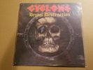 Cyclone - Brutal Destruction LP