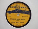 LITTLE WILLIE FOSTER - Falling rain blues/Fore day jump - BLUE LAKE 113 BLUES 78