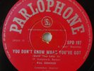 RAL DONNER - YOU DON'T KNOW WHAT YOU'VE GOT - SOUTH AFRICA - 78 RPM