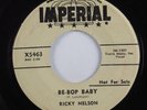 Teen Rockabilly 45 RICKY NELSON Be-Bop Baby IMPERIAL promo HEAR