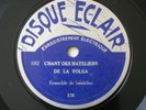 Song of the Volga Boatmen Russian Balalaika French Disque Eclair 78 RPM