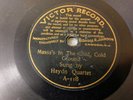 7” Victor Record, single sided, Massa's In The Cold Cold Ground Haydn Quartet