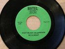 Rare Funk 45 Willie Wright  “Right On For The Darkness “  on  Hotel  Mint-