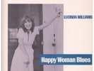 LUCINDA WILLIAMS Happy Woman Blues LP VINYL 11 Track With Insert (sf40003) UK