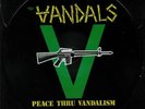 VANDALS, The - Peace Thru Vandalism - Vinyl (picture disc LP)