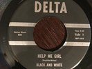 Black and White 45 Help Me Girl DELTA EX psych funk garage soul LISTEN