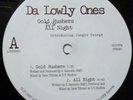 Da Lowly Ones Gold Rushers / All Night RARE 1997 Random Indie Rap 12