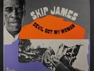 SKIP JAMES: Devil Got My Woman LP (bronze label, tiny corner ding)