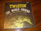Twistin Kings LP Twistin The World Around