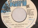TREVOR LEVY - GIRL YOU MUST BE MAD - BLACK SCORPIO ( DIGI 7 )