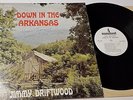 SIGNED JIMMY DRIFTWOOD LP DOWN IN ARKANSAS MONUMENT ST SLP18019 WHITE LABEL VG++