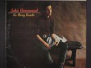 JOHN HAMMOND: So Many Roads LP (some cw, wobc, autographed by Charlie Musselwhi