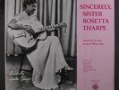 SISTER ROSETTA THARPE: Sincerely LP (tiny corner dings) Blues & R&B
