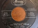 Northern Soul 45 Young Jessie - You Were Meant For Me HEAR  Mercury