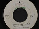 W. KING COLE: I Wonder Why / Part. 2 45 (Jamaica, close to VG+, very slight lab