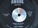 NORTHERN SOUL 45 - JUDY GREEN - FACE TO FACE /STILL LOVE YOU SO Aware VG+ HEAR