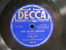 Decca RECORD 1634 GIRL OF MY DREAMS DID AN ANGEL KISS YOU GLEN GRAY CLAPP 78 RPM