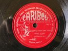 COUNT LASHA & HIS CALYPSONIANS Calypso Cha Cha Cha/Perseverance CARIBOU 100